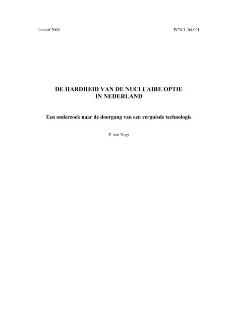 De hardheid van de nucleaire optie in Nederland: Een ... - Laka.org