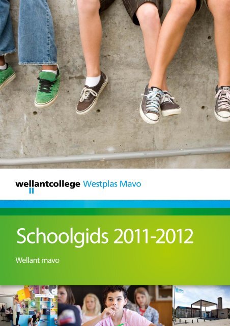 Schoolgids 2011-2012 - Wellantcollege