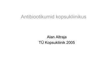 Antibiootikumid kopsukliinikus - Perearstikeskus.ee