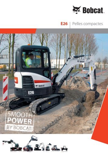 Brochure - Pelle compacte E26 - Bobcat.eu