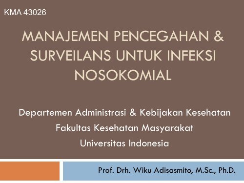 manajemen pencegahan & surveilans untuk infeksi nosokomial