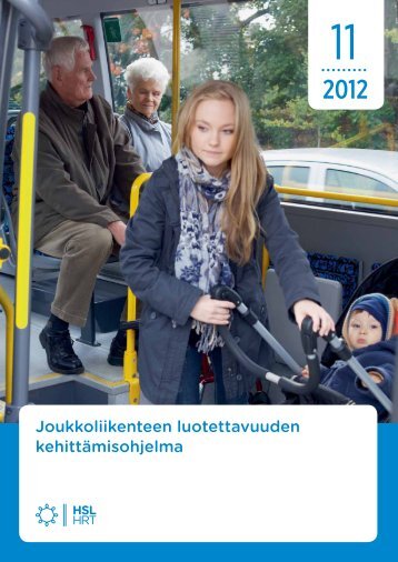 Joukkoliikenteen luotettavuuden kehittÃ¤misohjelma - HSL