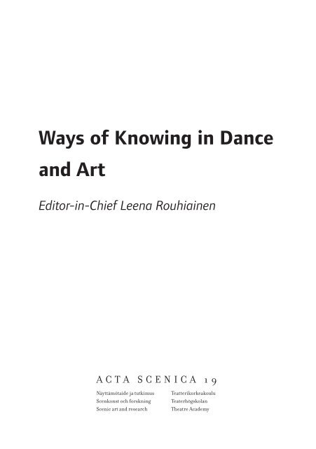 Ways of Knowing in Dance and Art - Teatterikorkeakoulu