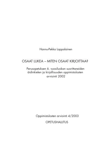 OSAAT LUKEA â MITEN OSAAT KIRJOITTAA? - Opetushallitus