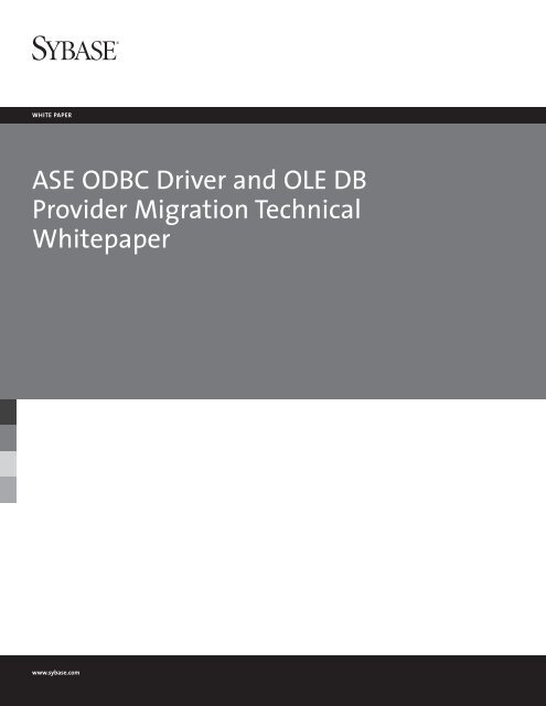 ASE ODBC Driver and OLE DB Provider Migration Technical - Sybase