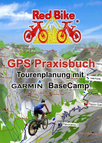 GPS Praxisbuch Tourenplanung mit BaseCamp - Red Bike