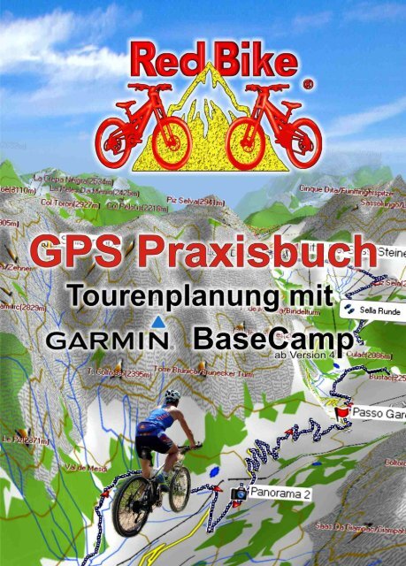 GPS Praxisbuch Tourenplanung mit BaseCamp - Red Bike