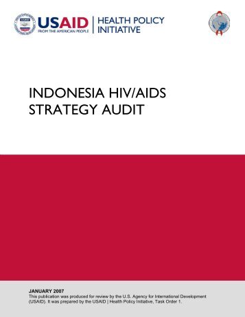 INDONESIA HIV/AIDS STRATEGY AUDIT - Health Policy Initiative