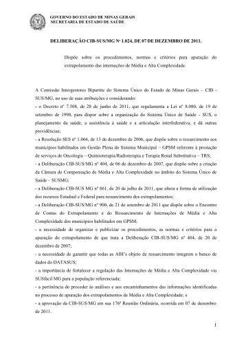 DELIBERAÇÃO CIB-SUS/MG Nº 1.024, DE 07 - Secretaria de ...