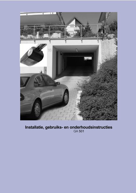 Poortopener Berner GA501 Handleiding DEFNL.pdf - Garagedoors.be