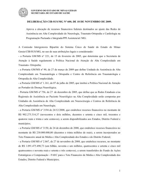 DELIBERAÇÃO CIB-SUS/MG Nº 600, DE 18 - Secretaria de Estado ...