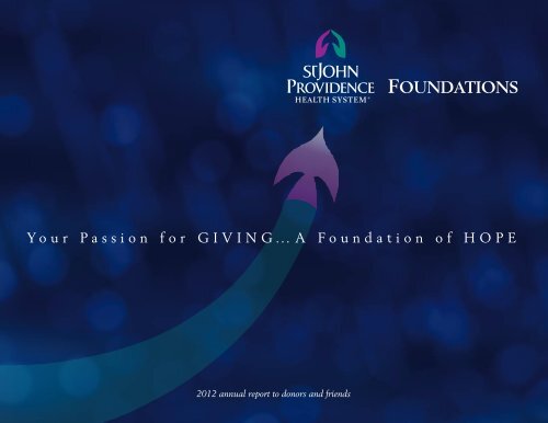View The 2012 Annual Report St John Health System
