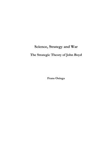 Science, Strategy and War The Strategic Theory of ... - Boekje Pienter