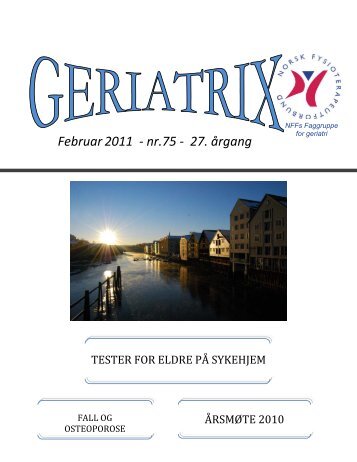 GERIATRIX - 75 - Februar 2011.pdf - Norsk Fysioterapeutforbund