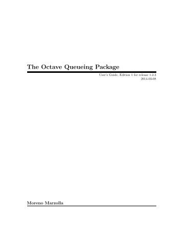 The Octave Queueing Toolbox - Moreno Marzolla