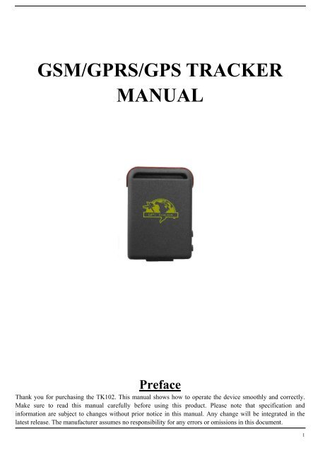 GSM/GPRS/GPS TRACKER MANUAL Preface