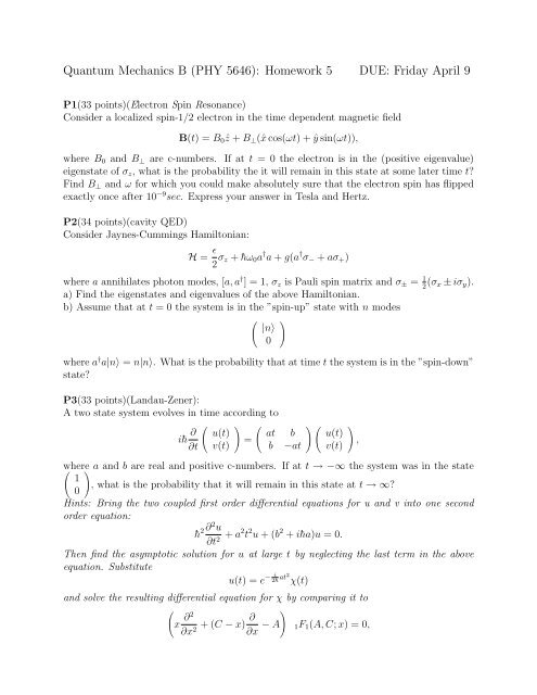 Quantum Mechanics B (PHY 5646): Homework 5 DUE: Friday April 9