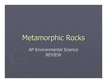 ES review 4 - Metamorphic Rocks