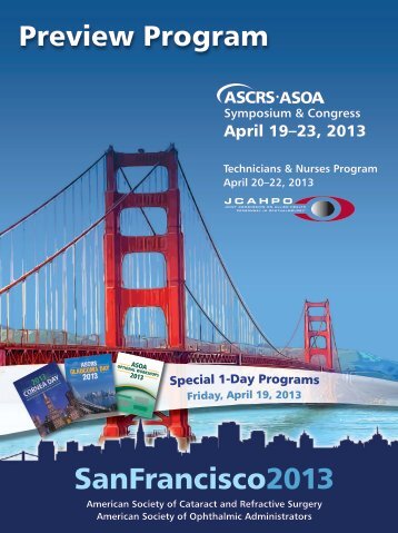 SanFrancisco2013 - Annual ASCRS and ASOA Symposium and ...