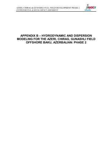 appendix b – hydrodynamic and dispersion modeling for the azeri