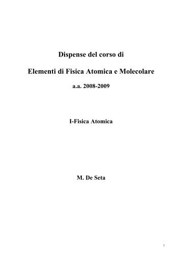 Dispense del corso di Elementi di Fisica Atomica e Molecolare