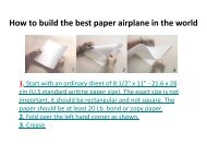 How to build the best paper airplane in the world 1.