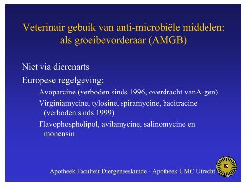 Gebruik van anti-microbiÃ«le middelen bij varkens en ... - SWAB