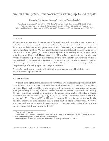 Nuclear norm system identification with missing inputs and outputs