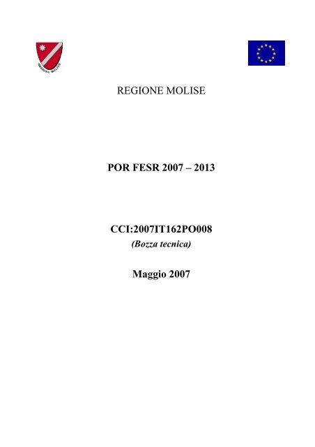 REGIONE MOLISE POR FESR 2007 â 2013 CCI ... - Ufficio Europa