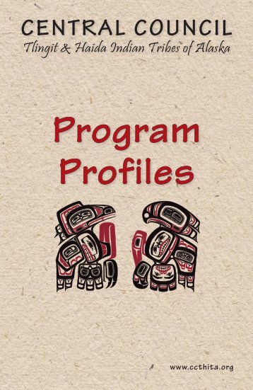 Program Profiles - Central Council Tlingit Haida Indian Tribes of ...