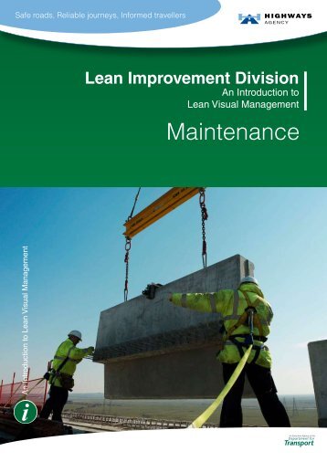Maintenance - Introduction to Lean Visual ... - Highways Agency