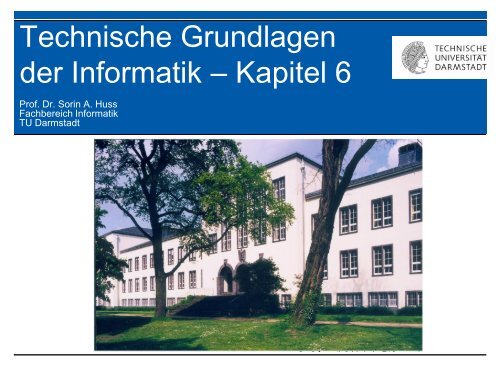 Technische Grundlagen der Informatik â Kapitel 6