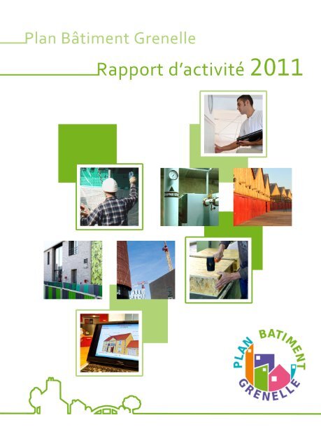 rapport d'activitÃ© 2011 du plan bÃ¢timent Grenelle