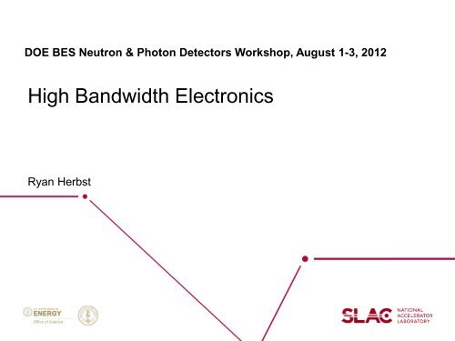 High Bandwidth Electronics