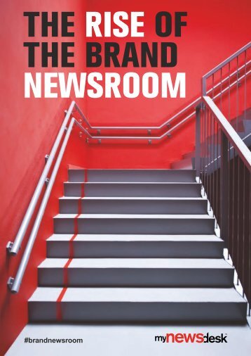 The Rise of the Brand Newsroom - Mynewsdesk redpaper