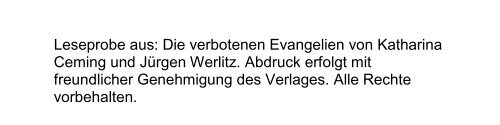 Leseprobe aus: Die verbotenen Evangelien von ... - PranaHaus