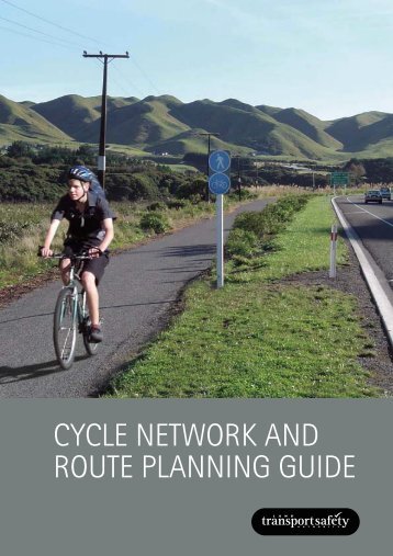 CYCLE NETWORK AND ROUTE PLANNING GUIDE