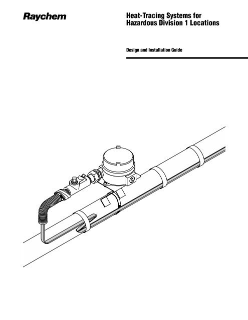 Heat-Tracing Systems for Hazardous Division 1 Locations