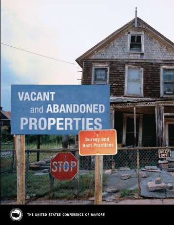 Vacant and Abandoned Properties - U.S. Conference of Mayors