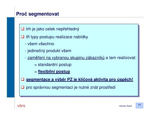 ŘÍZENÍ VZTAHU SE ZÁKAZNÍKY 2 Analýza prostředí ... - IS VŠFS