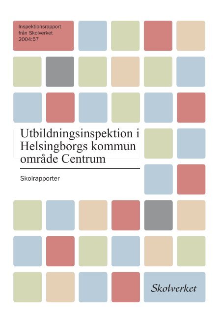 Utb.inspektion Helsingborg Centrum - Skolverket
