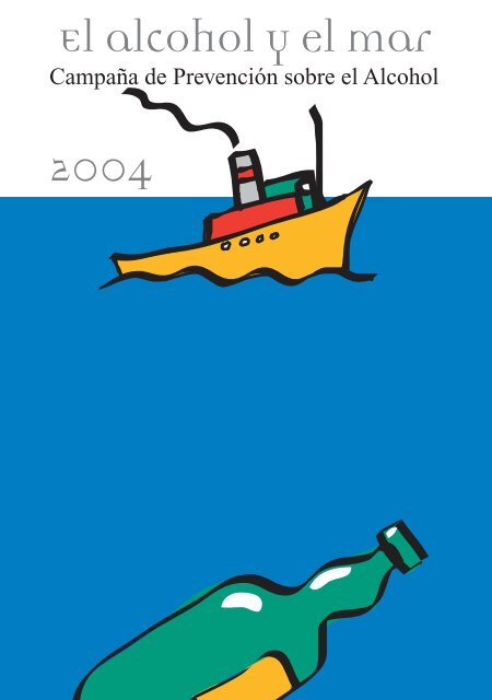 El alcohol y el mar 2004 - Plan Nacional sobre drogas