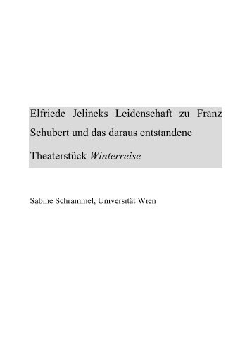 Elfriede Jelineks Leidenschaft zu Franz Schubert ... - WordPress.com