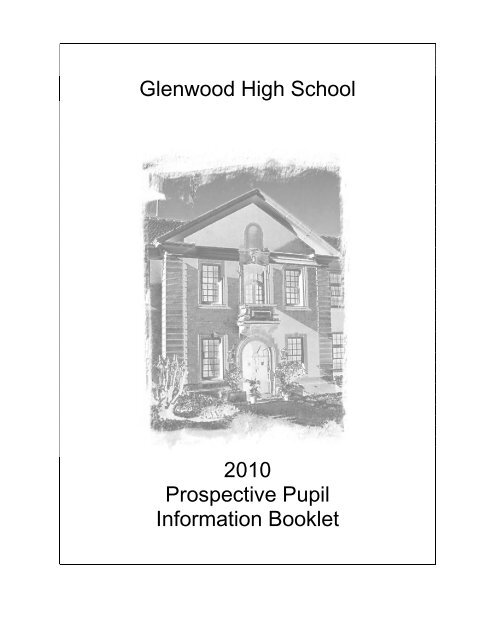 Glenwood High School 2010 Prospective Pupil Information Booklet