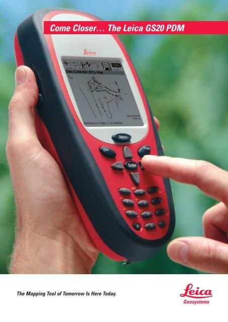 Come Closer… The Leica GS20 PDM - TerraPro GPS Surveys Ltd.