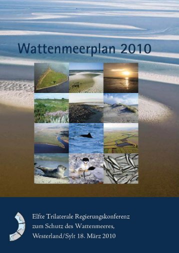 Wadden Sea Plan 2010 - Trilateral Wadden Sea Cooperation