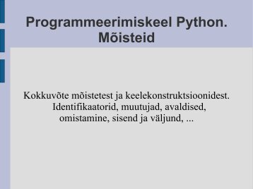 Programmeerimiskeel Python. Mõisteid