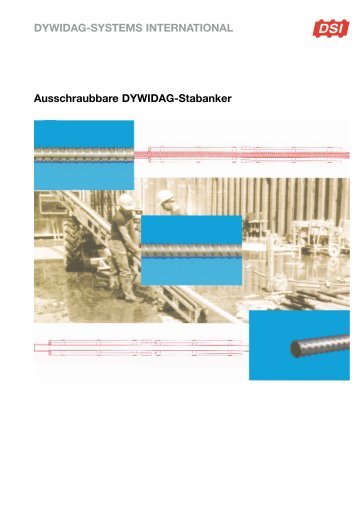 Ausschraubbare DYWIDAG-Stabanker DYWIDAG-SYSTEMS ...