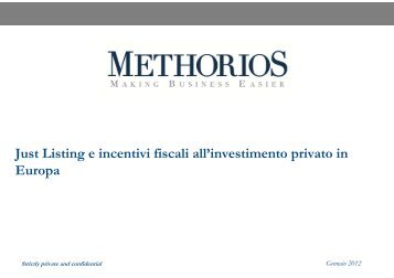 Just Listing e incentivi fiscali all'investimento ... - Methorios Capital