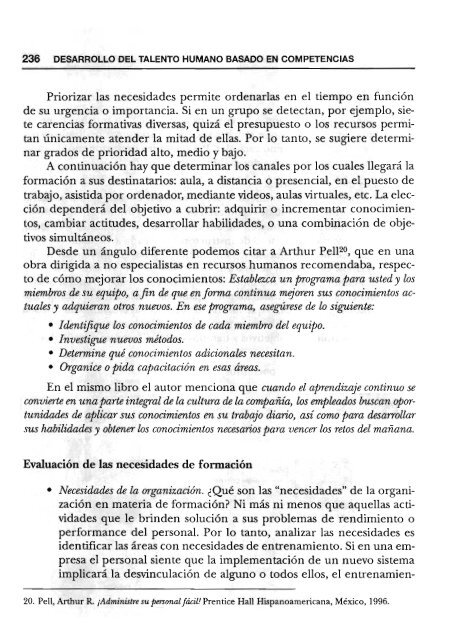 en otros más específicos. Tiempo después me comentó: "Mi plan de ...